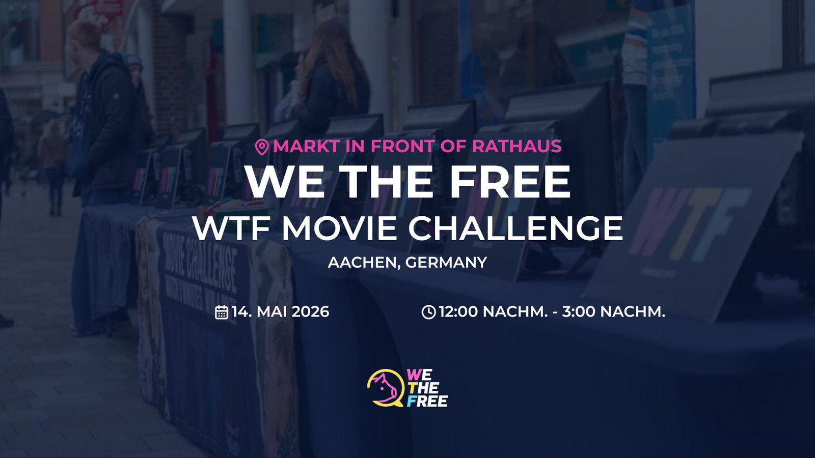WTF: Aachen, Germany - WTF Movie Challenge, May 14th, 2026