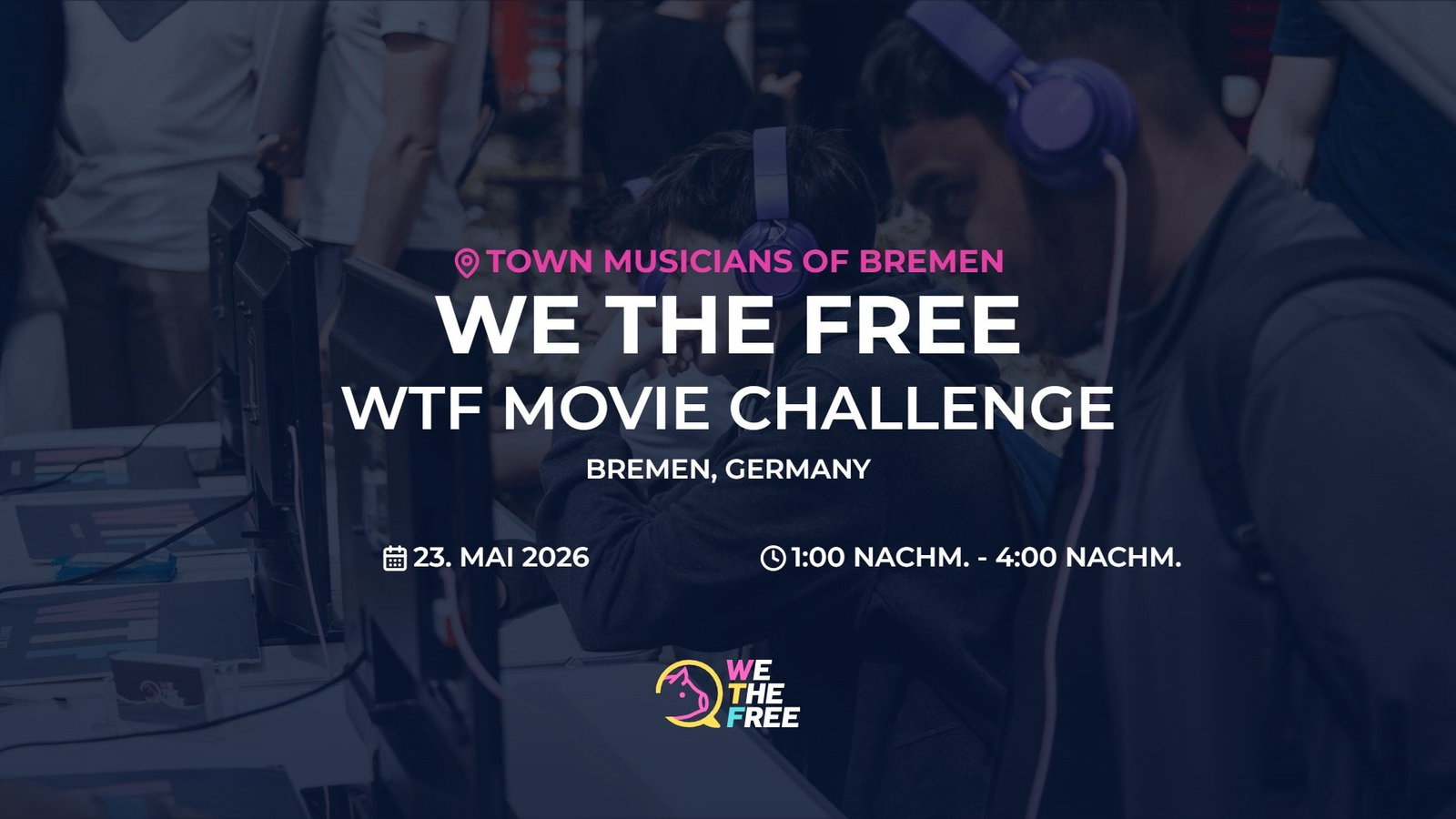 WTF: Bremen, Germany - WTF Movie Challenge, 23. Mai 2026