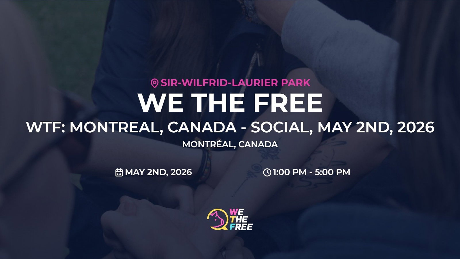 WTF: Montreal, Canada - Social, May 2nd, 2026