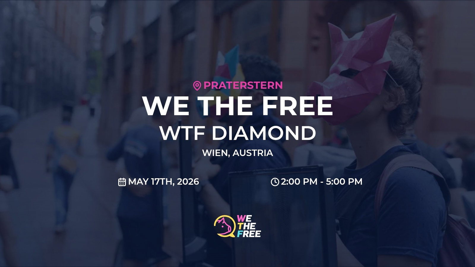 WTF: Vienna, Austria - WTF Diamond, May 17th, 2026