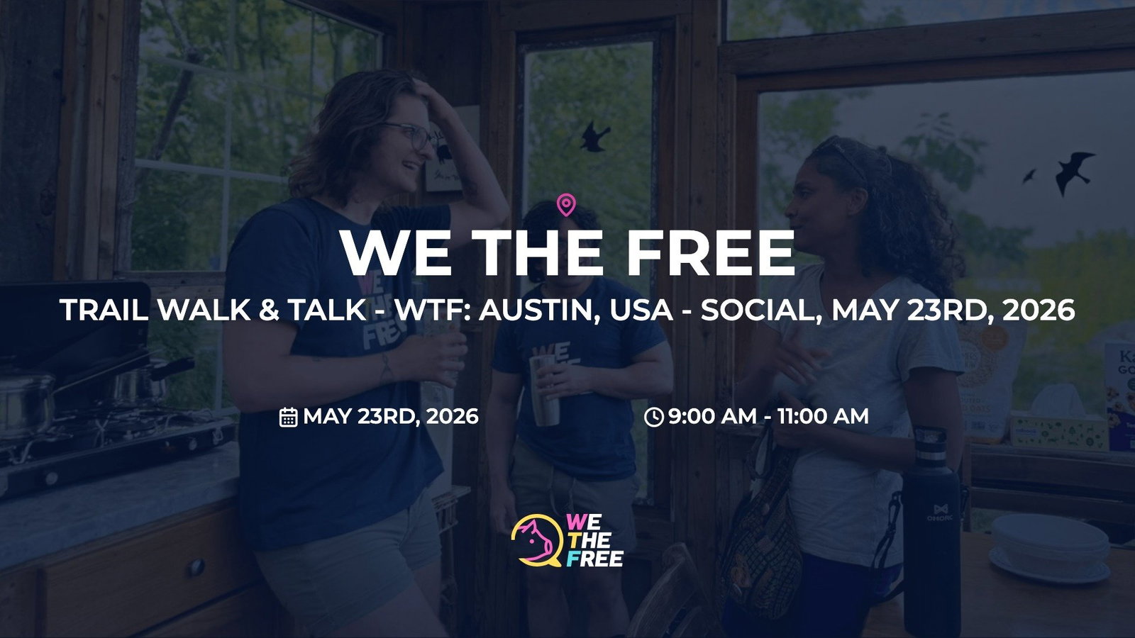 Trail Walk & Talk - WTF: Austin, USA - Social, May 23rd, 2026