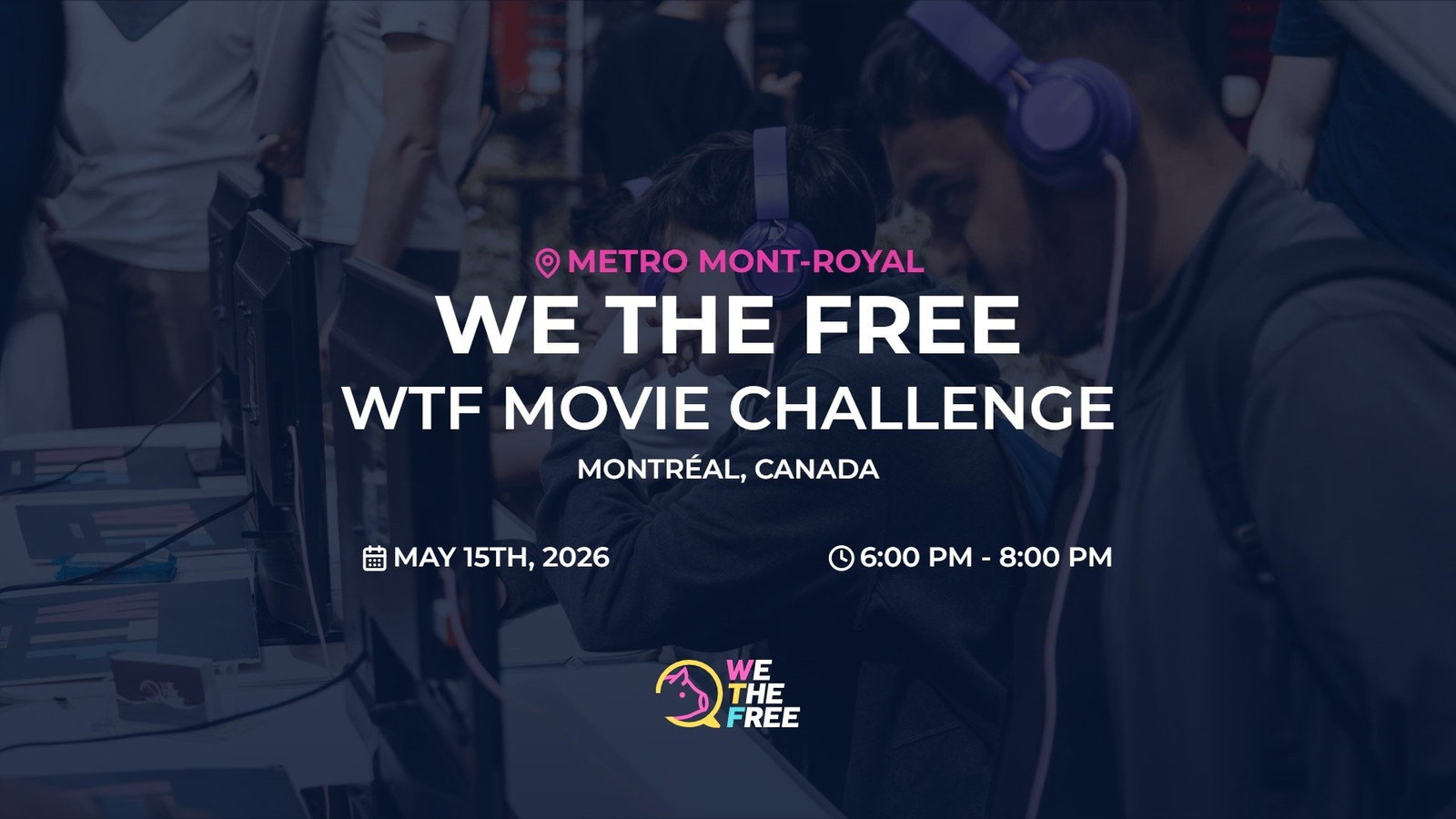 WTF: Montreal, Canada - WTF Movie Challenge, May 15th, 2026
