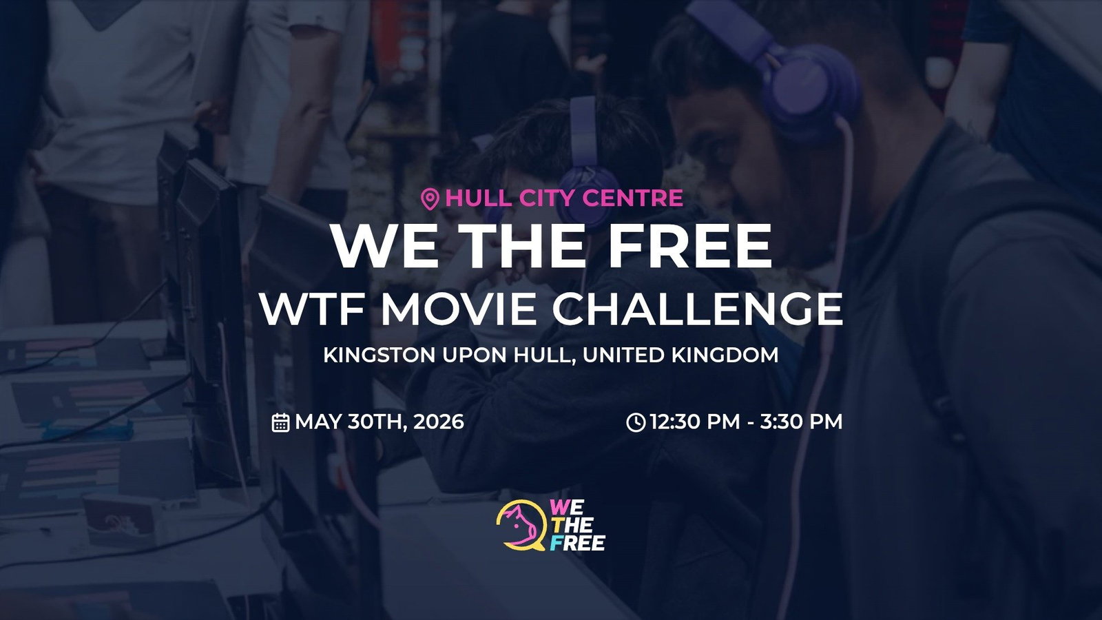 WTF: Hull, England - WTF Movie Challenge, May 30th, 2026