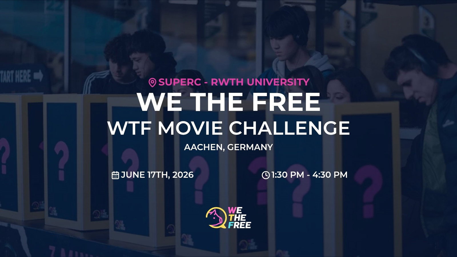 WTF: Aachen, Germany - WTF Movie Challenge, June 17th, 2026