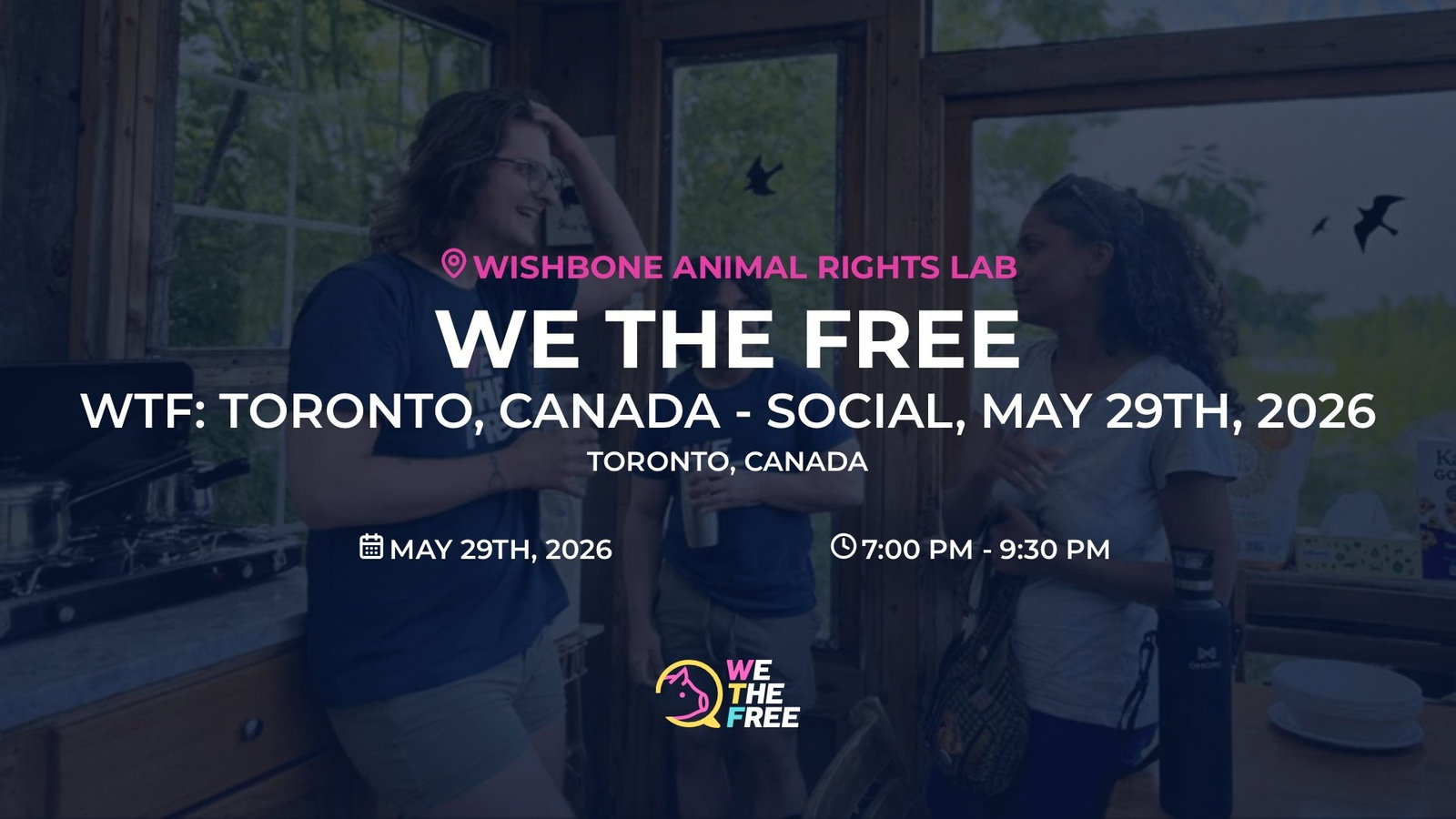 WTF: Toronto, Canada - Social, May 29th, 2026
