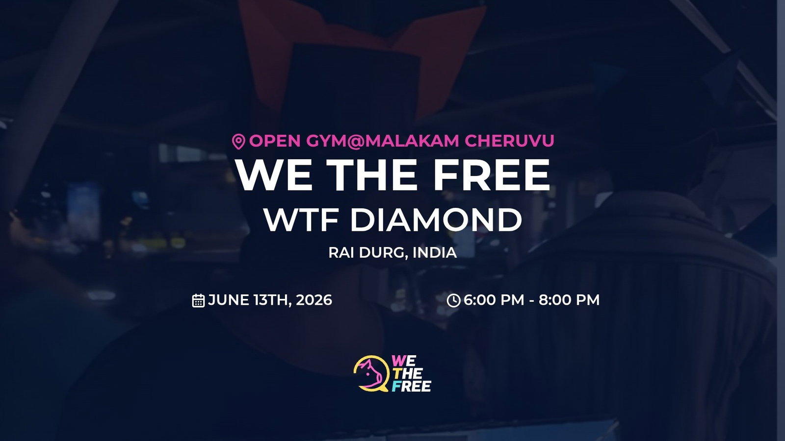 WTF: Hyderabad, India - WTF Diamond, June 13th, 2026