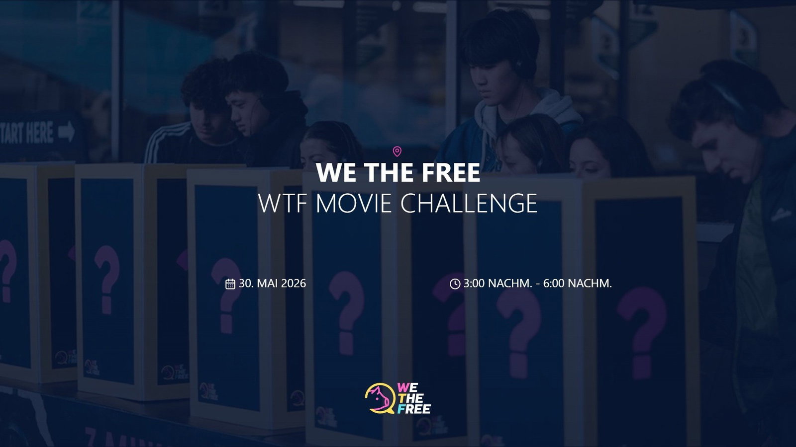 WTF: Lörrach, Germany - WTF Movie Challenge, 30. Mai 2026